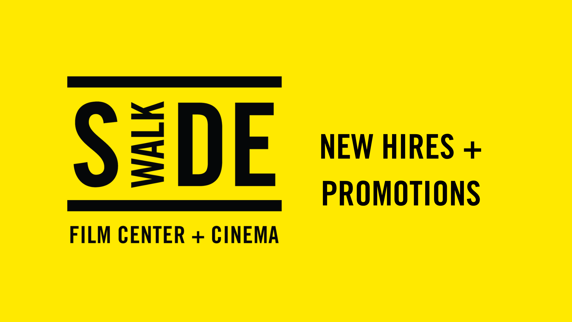 Sidewalk Film Center + Cinema Announces Hires, Promotions