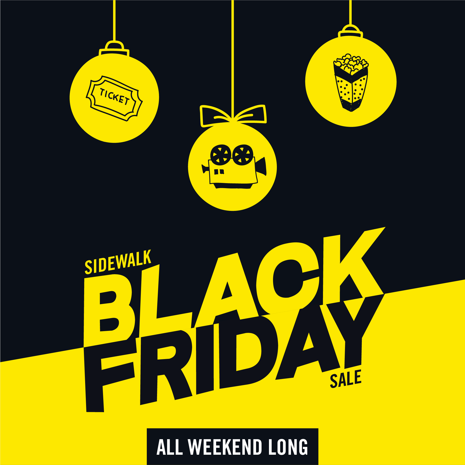SIDEWALK’S ANNUAL BLACK FRIDAY SALE
