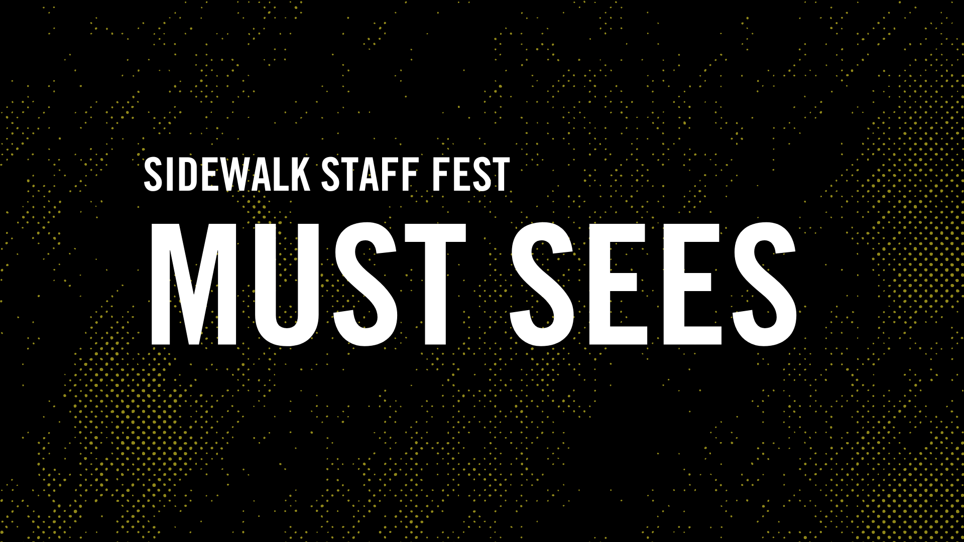 Sidewalk Staff Fest Itineraries