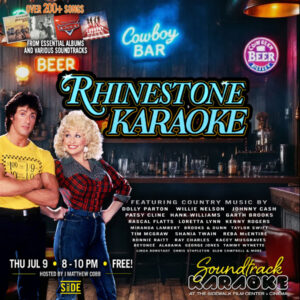 Soundtrack Karaoke: Rhinestone Karaoke (FREE!) at Sidewalk Film Center + Cinema